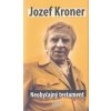 Neobyčajný testament - Jozef Kroner