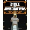 Unofficial Bible for Minecrafters (Garrett Romines,Christopher Miko)(Brožovaná)