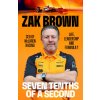 Seven Tenths Of A Second (Zak Brown)(Brožovaná)