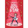 Secrets of a Rebel Rock Star (Amoore Nat)
