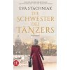 Die Schwester des Tänzers (Eva Stachniak,Peter Knecht)(Brožovaná)