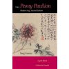 The Peony Pavilion, Second Edition: Mudan Ting (Tang Xianzu)