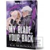My Blade, Your Back (K.M. Moronova)