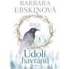 Údolí havranů - Erskinová Barbara