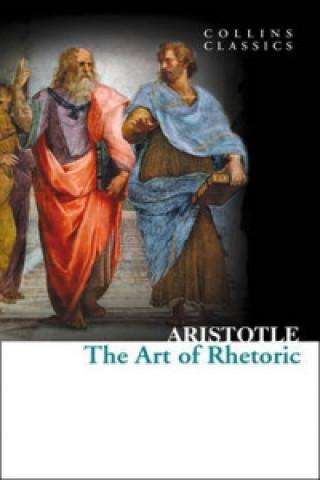 The Art of Rhetoric - Collins Classics - Paper... - Aristotle
