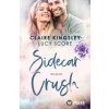 Sidecar Crush (Claire Kingsley,Lucy Score,Juna-Rose Hassel)(Brožovaná)