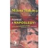 Poprvé a naposledy? Cesta od scénáře k filmu - Holcová Milena