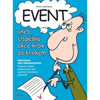 Event aneb Úspěšná akce krok za krokem - Vivien Lattenberg