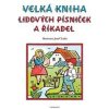 Velká kniha lidových písniček a říkadel – Josef Lada