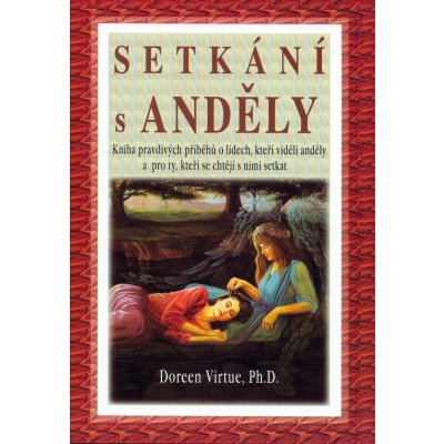 SETKÁNÍ S ANDĚLY - Ph.D. Virtue Doreen