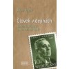 Človek v dejinách - Adam Bžoch