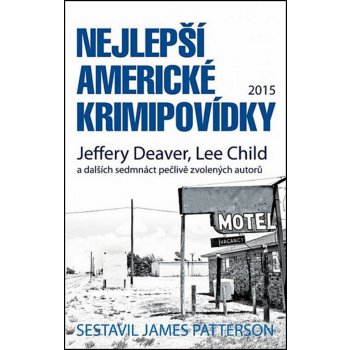 James Patterson - Nejlepší americké krimipovídky