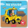 Svojtka Moja blikajúca zvuková knižka Na stavbe