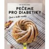 Pečeme pro diabetiky – slané a sladké recepty - Matthias Riedl