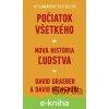 Počiatok všetkého - David Graeber, David Wengrow