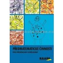 Kniha Předmatematické činnosti - Kaslová Michaela