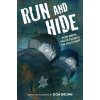 Run and Hide: How Jewish Youth Escaped the Holocaust (Brown Don)
