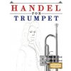 Handel for Trumpet: 10 Easy Themes for Trumpet Beginner Book (Easy Classical Masterworks)(Brožovaná)