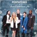 PENTATONIX: THATS CHRISTMAS TO ME, CD