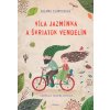 Víla Jazmínka a škriatok Vendelín (Zuzana Csontosová)