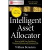 Intelligent Asset Allocator: How to Build Your Portfolio to Maximize Returns and Minimize Risk