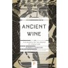 Ancient Wine (Patrick E. Mcgovern,Patrick E. Mcgovern)(Brožovaná)