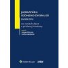 Judikatúra súdneho dvora EÚ za rok 2018 vo veciach dane z pridanej hodnoty - Zuzana Šidlová, Elvíra Ungerová