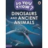 Do You Know? Level 3 - Dinosaurs and Ancient Animals - Ladybird, Ladybird
