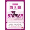 The Striker - A csatár (Ana Huang)(Pevná)
