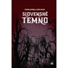 Slovenské temno - kolektív autorov
