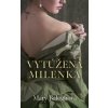 Vytúžená milenka - Mary Balogh