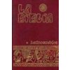La Biblia Latinoamericana, la (Hernán Rodas,Bernard Hurault,Ramón Ricciardi)(Brožovaná)