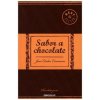 Sabor a chocolate (José Carlos Carmona)(Brožovaná)