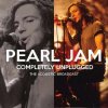 CD Pearl Jam: Completely Unplugged - The Acoustic Broadcast