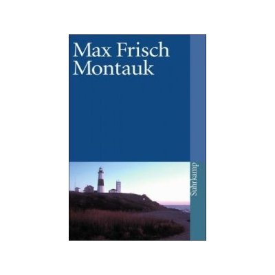 Montauk - Frisch, Max