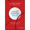 Small Teaching Online - Applying Learning Science in Online Classes (Flower Darby,James M. Lang)(Pevná)