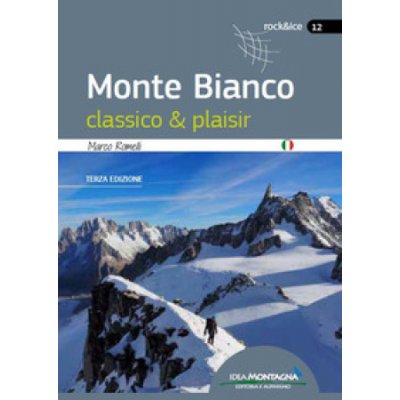 Monte Bianco classico & plaisir