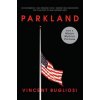 Parkland (Vincent Bugliosi)(Brožovaná)