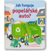 Jak funguje popelářské auto? - Lara Bryan, Giovanna Medeiros ilustrátor