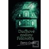 Duchové rodiny Folcroftů (Darcy Coates)