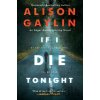If I Die Tonight - Alison Gaylin