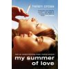 My Summer of Love (Helen Cross)(Brožovaná)