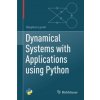 Dynamical Systems with Applications using Python (Stephen Lynch)(Pevná)