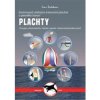 Plachty - Ilustrovaná učebnice trimování plachet a pevného lanoví