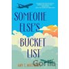 Someone Else's Bucket List - Amy T. Matthews