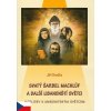 Svatý Šarbel Machlúf a další libanonští světci - Jiří Gračka