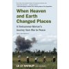 When Heaven and Earth Changed Places (Le Ly Hayslip,Jay Wurts)(Brožovaná)