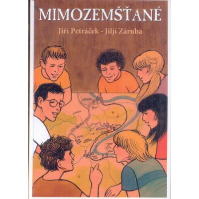 Mimozemšťané - Jiří Petráček, Jiljí Záruba
