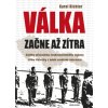 Válka začne až zítra - Karel Richter