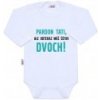 Body s potlačou New Baby Pardon tati,... máš šéfov dvoch! Biela 74 (6-9m)